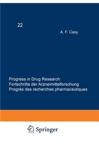 Progress in Drug Research / Fortschritte Der Arzneimittelforschung / Progrès Des Recherches Pharmaceutiques