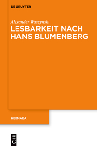 Lesbarkeit Nach Hans Blumenberg