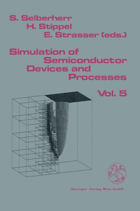 Simulation of Semiconductor Devices and Processes