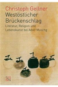 Westostlicher Bruckenschlag