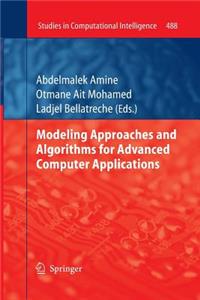 Modeling Approaches and Algorithms for Advanced Computer Applications