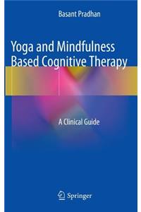 Yoga and Mindfulness Based Cognitive Therapy