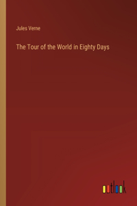 Tour of the World in Eighty Days