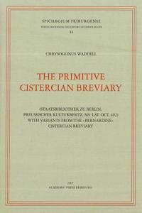 The Primitive Cistercian Breviary