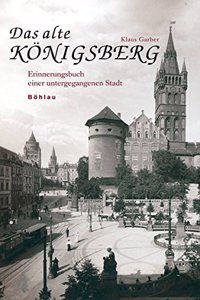 Das Alte Konigsberg