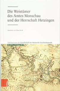 Die Weistumer Des Amtes Monschau Und Der Herrschaft Hetzingen