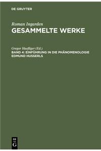 Einführung in die Phänomenologie Edmund Husserls