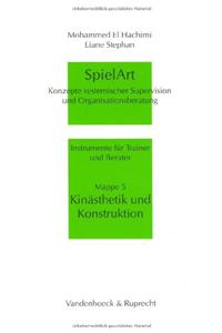 Spielart - Kinasthetik Und Konstruktion