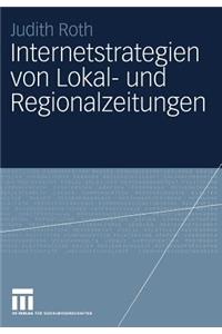 Internetstrategien von Lokal- und Regionalzeitungen