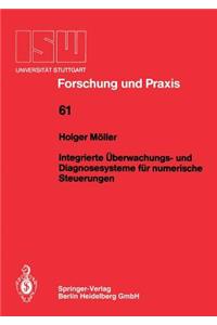 Integrierte Überwachungs- Und Diagnosesysteme Für Numerische Steuerungen