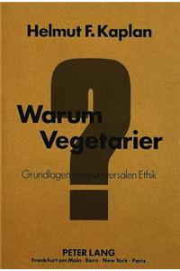 Warum Vegetarier?