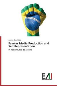 Favelas Media Production and Self-Representation