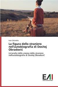 La figura dello straniero nell'autobiografia di Dositej Obradovic