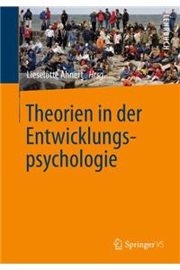 Theorien in Der Entwicklungspsychologie