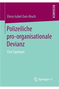 Polizeiliche Pro-Organisationale Devianz