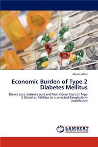 Economic Burden of Type 2 Diabetes Mellitus