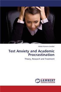 Test Anxiety and Academic Procrastination