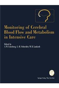 Monitoring of Cerebral Blood Flow and Metabolism in Intensive Care
