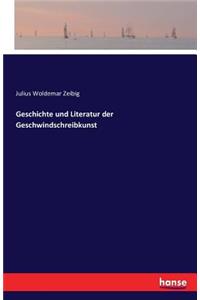Geschichte und Literatur der Geschwindschreibkunst