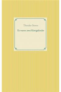 Es waren zwei Königskinder