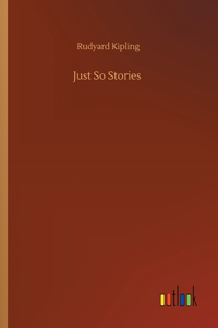 Just So Stories