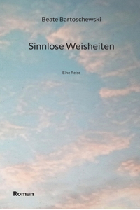 Sinnlose Weisheiten