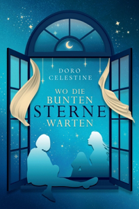 Wo die bunten Sterne warten