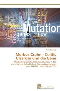 Morbus Crohn - Colitis Ulzerosa und die Gene