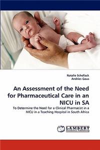 Assessment of the Need for Pharmaceutical Care in an NICU in Sa