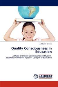 Quality Consciousness in Education