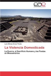 Violencia Domesticada