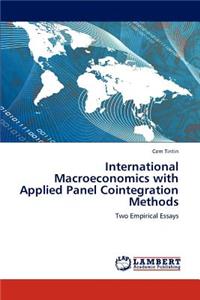 International Macroeconomics with Applied Panel Cointegration Methods