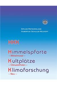 Himmelspforte, Kultplätze, Klimaforschung und mehr