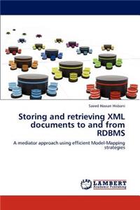 Storing and Retrieving XML Documents to and from RDBMS