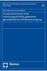 Grund Und Grenzen Einer Verfassungsrechtlich Gebotenen Gesundheitlichen Mindestversorgung
