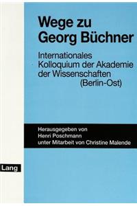 Wege Zu Georg Buechner