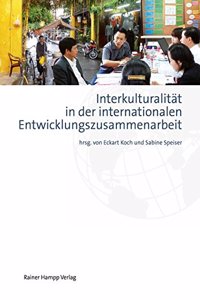 Interkulturalitat in Der Internationalen Entwicklungszusammenarbeit