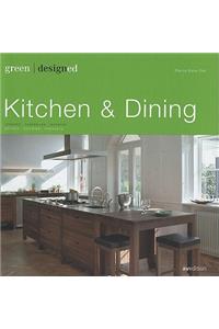 Green Designed: Kitchen & Dining