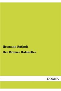 Bremer Ratskeller