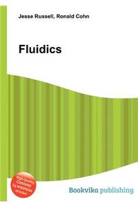 Fluidics