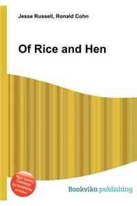 Of Rice and Hen