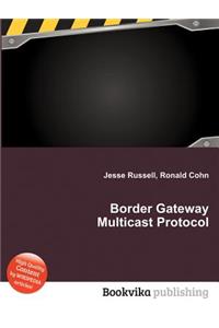 Border Gateway Multicast Protocol