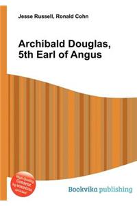 Archibald Douglas, 5th Earl of Angus