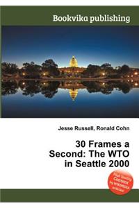 30 Frames a Second