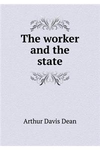 The Worker and the State