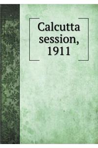 Calcutta session, 1911