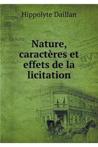 Nature, Caractères Et Effets de la Licitation