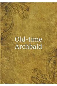 Old-Time Archbald