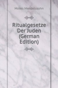 Ritualgesetze Der Juden (German Edition)