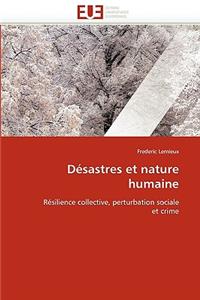 Désastres Et Nature Humaine